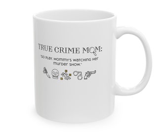 Mama Loves Murder Shows Mug | True Crime Mom | Crime Junkie Mother's Day Gift