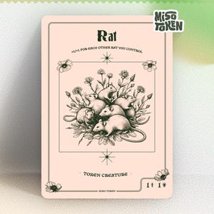 May include: A pink card featuring a detailed illustration of several rats surrounded by foliage. The card reads "Rat" at the top, with text below indicating a game effect. The bottom of the card says "Token Creature". A "Miso Token" sticker is in the top right corner.