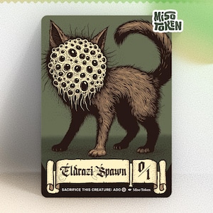 Könnte beinhalten: Eine Fantasy-Art-Karte mit einer Kreatur mit katzenartigem Körper und einem Kopf, der mit zahlreichen dunklen, kreisförmigen Formen bedeckt ist. Die Karte trägt den Text "Eldrazi Spawn" und "0/1". Das Miso Token-Logo befindet sich in der oberen rechten Ecke.