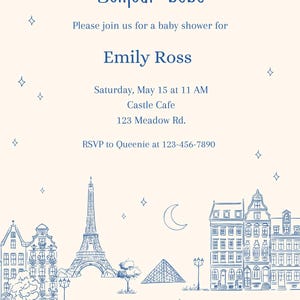 May include: A blue and white baby shower invitation with a Parisian theme. The invitation features a sketch of the Eiffel Tower, the Louvre, and other Parisian landmarks. The text on the invitation reads "Bonjour bebe" and includes the details for the baby shower, including the date, time, location, and RSVP information.