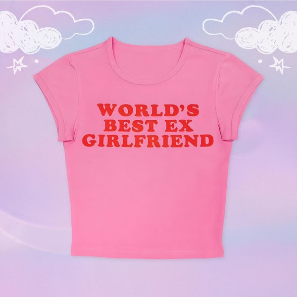 Angel Baby Y2K World's Best Ex-Girlfriend Baby Tee - Y2K Slogan Tee, Funny Baby Tees Women, Funny Crop Tops, Slogan Baby Tee, Y2K Funny Tee