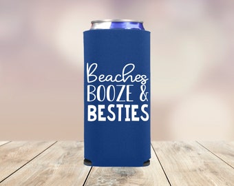 Personalize Beaches Booze and Besties 12 oz Slim Can Cooler, Custom Skinny Can Cooler, Family Vacation Gift, Girls Trip, Beach Bachelorette