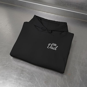 Girl Dad Embroidered Hoodie - White Text