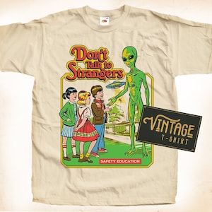 Don&#39;t talk to strangers TShirt Vintage Natural color Men&#39;s TShirt DTG Digital Print SIZES S M L XL 2XL 3XL 4XL 5XL