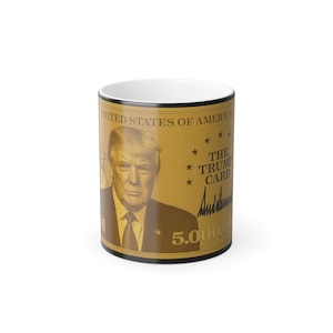 Tazza color morphing con la scritta Trump Gold, regalo unico, tazza da caffè divertente, idea regalo, arredamento per la casa e l'ufficio, tazza Donald Trump, America First, MAGA!