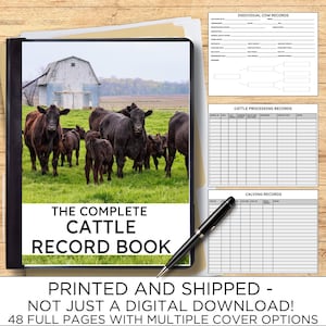 May include: A black and white image of a book cover with the title "The Complete Cattle Record Book". The cover features a photo of a red barn and black cows in a field. The text "Printed and Shipped - Not Just a Digital Download! 48 Full Pages with Multiple Cover Options" is printed below the title.