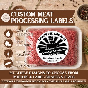 May include: A white circular label on a package of ground meat featuring a black silhouette of a rooster, pig, and cow. The text reads: GRASS FED ORGANIC, Casper Creek FARMS, Farm Fresh Meats in Casper, WY. The label is surrounded by text about custom meat processing labels, water-resistant, eco-friendly, premium quality, and fully customized features.