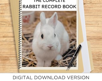 May include: A spiral-bound record book titled THE COMPLETE RABBIT RECORD BOOK featuring a white rabbit on the cover. The book is accompanied by a black pen and includes 111 full pages in a digital download version that is customizable.