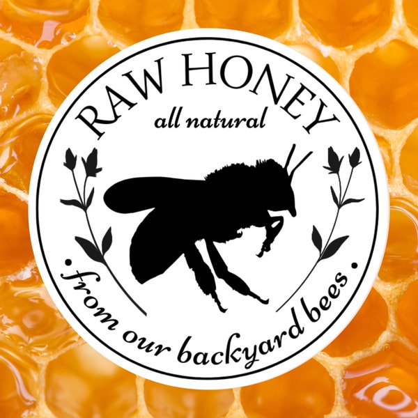 All Natural Backyard Bees Local Raw Honey Stickers