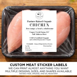 May include: Raw chicken breasts in a black tray, wrapped in clear plastic. A white label reads "Pasture Raised Organic Chicken" from Casper Creek Farms. The label also states the product is USDA Certified Organic. The bottom of the image reads "CUSTOM MEAT STICKER LABELS".