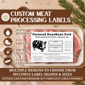 May include: A rectangular white meat processing label featuring a black illustration of a pig, text reading Pastured KuneKune Pork, AKKPS Registered KuneKune, organically fed, and fields for Raised By, Processor, Date, lbs, oz, and price, with safe handling instructions.
