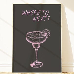 Where To Next? Cocktail Print Pink & Black Wall Art for Bar Cart Dorm Decor Kitchen Aesthetic Girls Room Printable Drink Poster