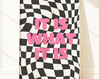 It Is What It Is Print Aesthetic Colorful Wall Art Fun Motivational Quote Trendy Digital Download Playful Home Decor