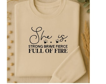 Empowerment Quote SVG: Strong Brave Fierce Women's Shirt Design (Digital Download