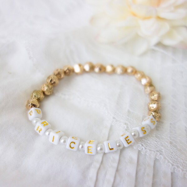 Priceless bracelet for her, uplifting and inspiring jewelry