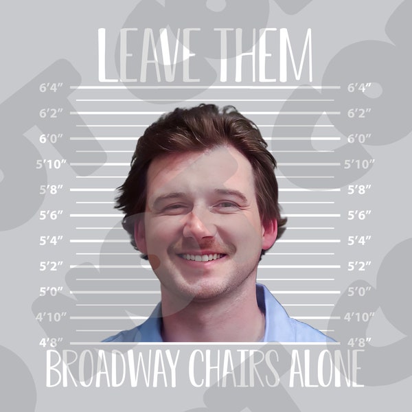 Wall en Leave Them Broadway Chairs Alone PNG printable file for tee shirts