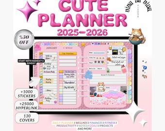 May include: A pink and white digital planner with the text "Cute Planner 2025-2026" in a pink bubble font. The planner has a cute cartoon cat on the cover and includes a calendar, to-do list, meal log, and notes sections. The planner also includes stickers and hyperlinks.