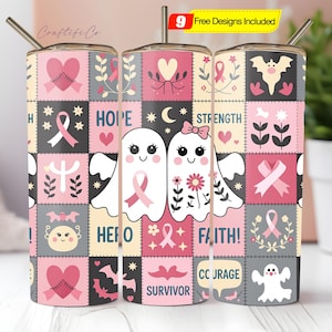 May include: A pink and white tumbler with a patchwork design featuring hearts, ribbons, and ghost characters. The tumbler includes a silver straw and the words "HOPE", "STRENGTH", "HERO", "FAITH", "COURAGE", and "SURVIVOR".