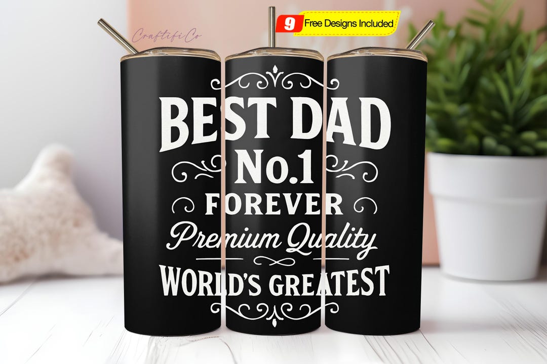 Fathers Day Tumbler Wrap PNG, Dad Tumbler Designs, Best Dad 20oz Skinny ...