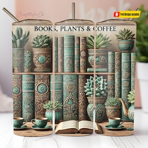 Books Plants Coffee Lover Tumbler Wrap, 20 Oz Skinny Sublimation Tumbler PNG, Crazy Plant Mom, Librarian Tumbler Design 20oz Tumbler Wrap