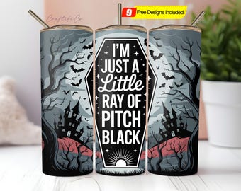 Ray of Pitch Black Tumbler Wrap, Seamless 20oz Gothic Humor Cup Transfer, Witchy 20 oz Skinny Sublimation File, Sarcastic Coffin Label PNG