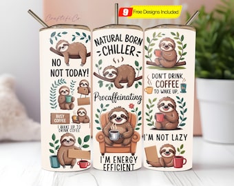 Lustige Faultier 20oz Becherverpackung: Kaffeeliebhaber Design Digitaler Download PNG