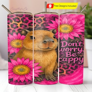 Niedliche Capybara Tumbler Wrap, seien Sie glücklich 20 Unzen Sublimationsbecher Digital, keine Sorge, be Cappy Positivity Tumble Wrap PNG Design