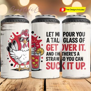 Sarcastic Chicken Tumbler Wrap 4 in 1 Can Cooler PNG Download, Cute Chicken Sublimation Tumbler PNG, Funny Chicken 4in1 Cooler Wrap Design