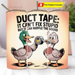 Ruban adhésif en toile pour canard drôle, 20 oz d&#39;emballage pour verre fin PNG, le ruban adhésif en toile ne peut pas réparer les images stupides mais peut étouffer la conception par sublimation sonore, verre sarcastique png thumbnail