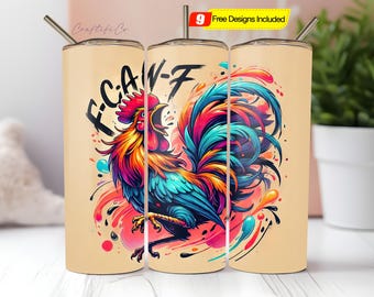 F-CAW-F Tumbler Wrap, Funny Chicken 20 oz Sublimation Tumbler Design, Sarcastic Screaming Rooster Meme PNG Digital Download
