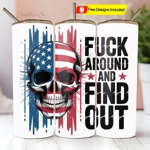 Skull American Flag 20 oz Skinny Tumbler Wrap Sublimation Design PNG, F Around and Find Out 2nd Amendment Patriotic, Digital Download