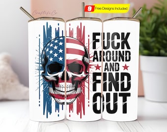 Skull American Flag 20 oz Skinny Tumbler Wrap Sublimation Design PNG, F Around and Find Out 2nd Amendment Patriotic, Digital Download