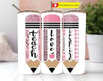 20oz Skinny Tumbler PNG, Teach love inspire tumbler png, Teacher Pencil tumbler, Back to school tumbler Designs Sublimation PNG Digital File