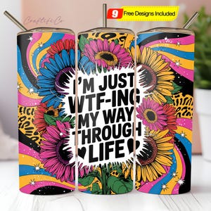 Wtf ing Through Life 20oz Skinny Tumbler Wrap, Funny Quote Tumbler Design, Adult Humor PNG, Sarcasm Tumbler, Leopard Pink Flowers Design
