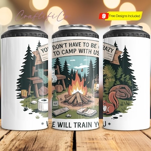 Camping 4 in 1 Can Cooler Wrap PNG Design, Funny Camping 4in1 Can Cooler Sublimation Tumbler PNG Instant Digital Download