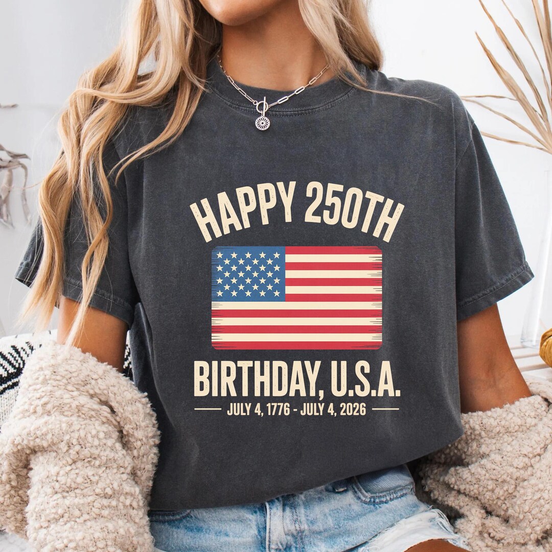 Happy 250th Birthday Usa Shirt, America 250 Tee, Patriotic 4th of July ...
