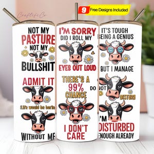 funny tumbler designs sarcastic cow PNG, 20oz tumblers templates design wraps, sublimation file sarcastic adults tumbler PNG design