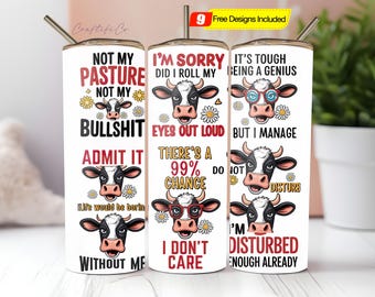 funny tumbler designs sarcastic cow PNG, 20oz tumblers templates design wraps, sublimation file sarcastic adults tumbler PNG design