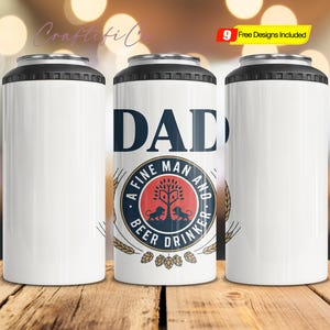 May include: White insulated beverage holder with a black top. The design features the word "DAD" in navy blue, and a circular emblem with the text "A FINE MAN AND BEER DRINKER". The emblem has a red center with a tree and two lions.