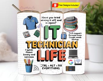 IT Technician Life Tumbler Design PNG, Tech Tools, Debug Quotes & Computer Repair Icons, 20oz Skinny Sublimation PNG, Digital Download