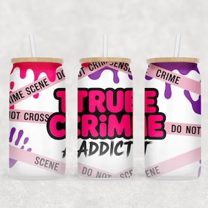 16Oz True Crime Glass Can Wrap PNG, Halloween Libbey glass Wrap, true crime png, scary Glass Can, Pink Halloween Png