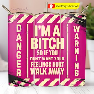 Warning Funny Sarcastic Tumbler Wrap PNG, Sassy Seamless Adult Humor Trendy 20oz Tumbler Sublimation Wrap Design For Women, Digital Download