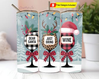 Funny Christmas Wine Tumbler Wrap PNG: Dear Santa Sublimation Sublimation Design Digital Download