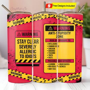 Sarcastic Tumbler Wrap Design PNG, funny Allergic to Idiots PNG for sublimation on 20oz tumbler, stupid people sarcasm humor download
