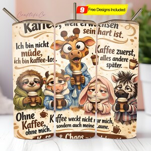 May include: A beige coffee tumbler with a stainless steel straw, featuring cartoon animals holding coffee cups. Text includes phrases like "I'm not tired, I'm coffee-less" and "Coffee first, everything else later."