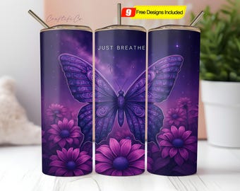 Just Breathe Butterfly Positivity 20 oz Skinny Tumbler Sublimation Design Digital Download PNG Instant Digital Only, Tumbler Wrap