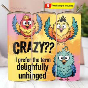 Sarcastic Tumbler Wrap, Birds Funny Sublimation Design 20oz skinny Tumbler PNG, Animal Humourous saying Sassy Quote png Best friends tumbler