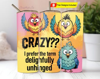 Sarcastic Tumbler Wrap, Birds Funny Sublimation Design 20oz skinny Tumbler PNG, Animal Humourous saying Sassy Quote png Best friends tumbler