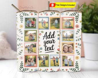 Add own text and photo Png, Photo Tumbler Template, Png Sublimation Photo Collage 20oz Skinny Tumbler Tapered, Waterslide Full Wrap