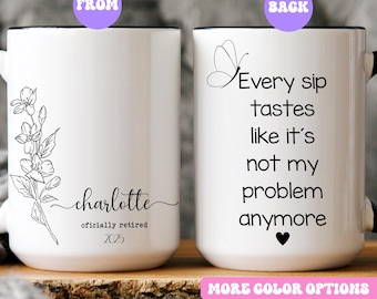 Personalisierte Ruhestandstasse, individuelle Kaffeetasse für Rentnerin, lustiges Mitarbeitergeschenk, offiziell im Ruhestand 2025, glückliches Ruhestandsgeschenk